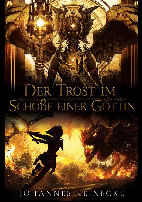 Johannes Reinecke: Der Trost im Schoße einer Göttin, Buch