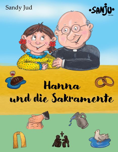 Sandy Jud: Hanna und die Sakramente, Buch