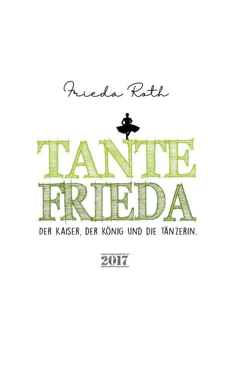 Frieda Roth: Tante Frieda, Buch