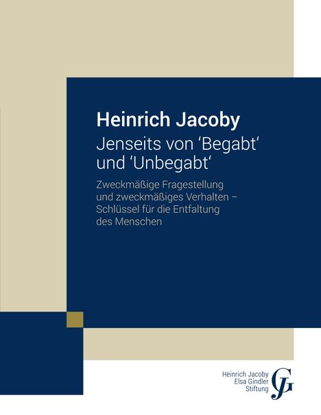 Heinrich Jacoby: Jenseits von Begabt und Unbegabt, Buch