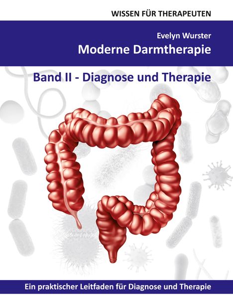 Evelyn Wurster: Moderne Darmtherapie, Buch