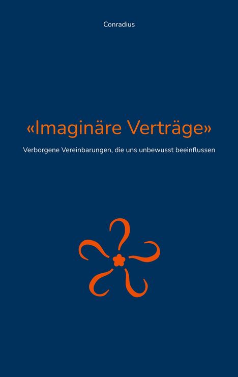 Conradius: Imaginäre Verträge, Buch