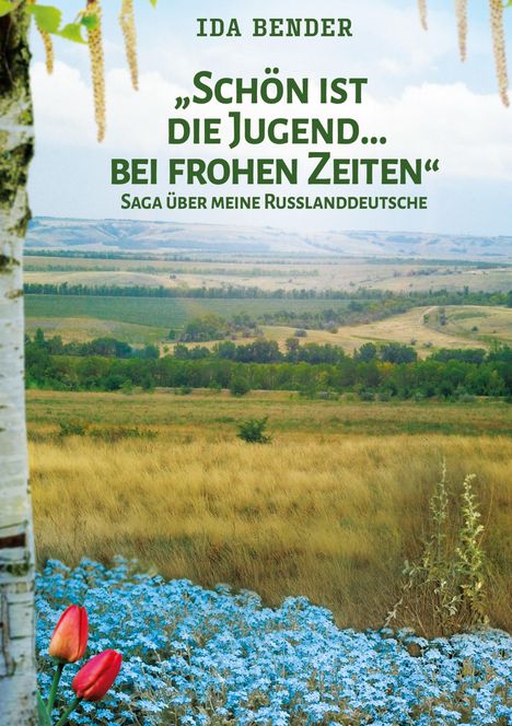 Ida Bender: Schön ist die Jugend ... bei frohen Zeiten, Buch