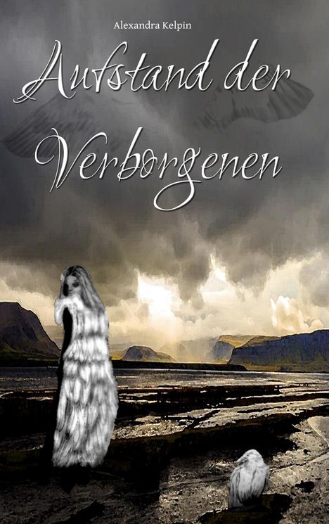 Alexandra Kelpin: Aufstand der Verborgenen, Buch