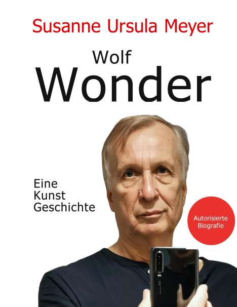 Susanne Ursula Meyer: Wolf Wonder. Eine Kunstgeschichte, Buch