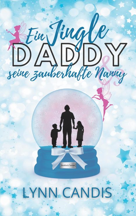 Lynn Candis: Ein Jingle Daddy und seine zauberhafte Nanny, Buch