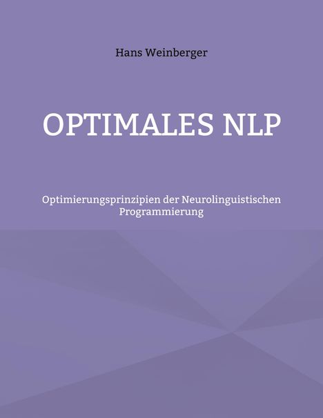 Hans Weinberger: Optimales NLP, Buch