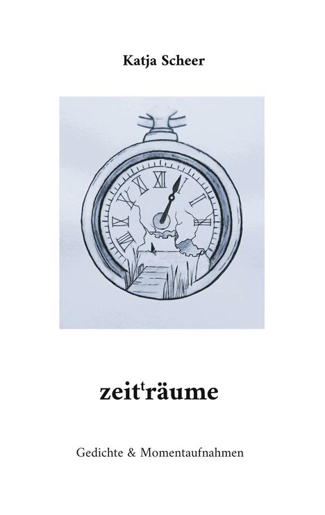 Katja Scheer: zeit(t)räume, Buch