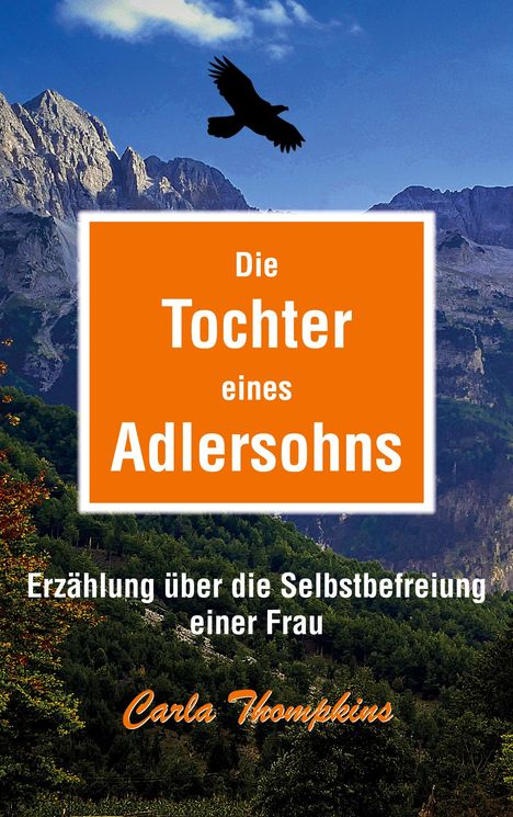 Carla Thompkins: Die Tochter eines Adlersohns, Buch