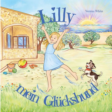 Verena White: Lilly mein Glückshund, Buch