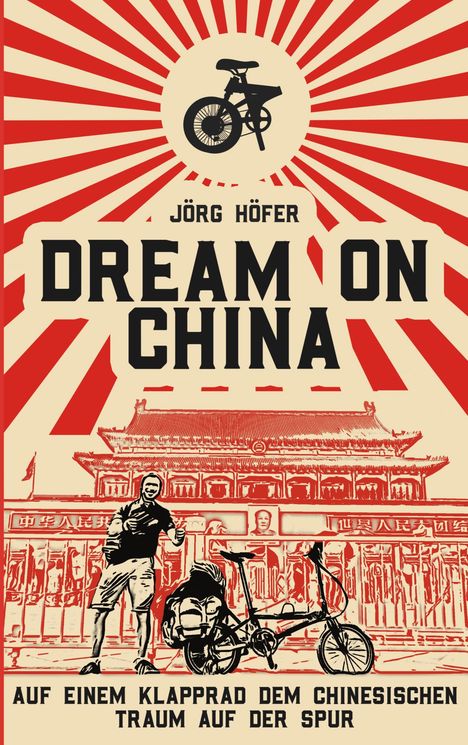 Jörg Höfer: Dream On China, Buch