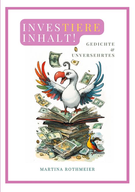 Martina Rothmeier: Investiere Inhalt!, Buch