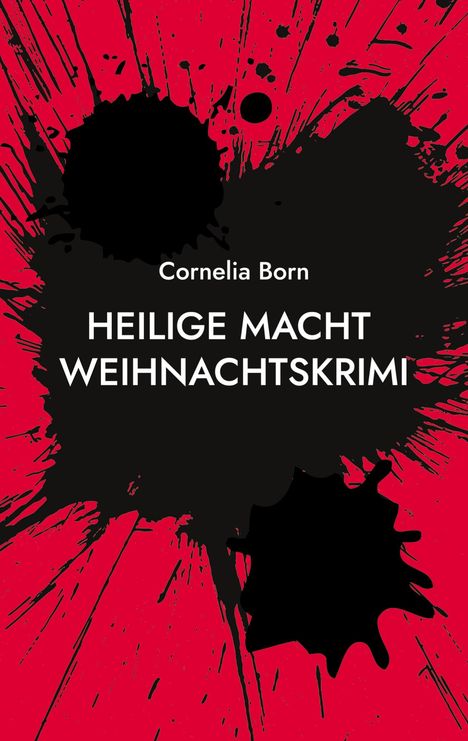Cornelia Born: Heilige Macht, Buch