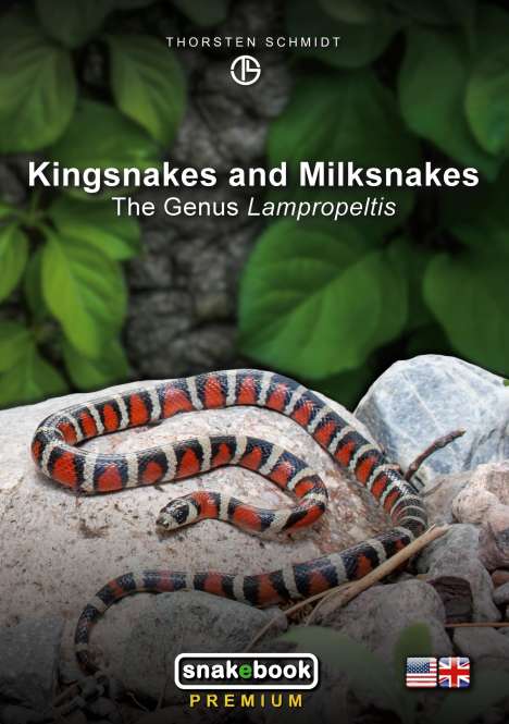 Thorsten Schmidt: Kingsnakes and Milksnakes, Buch