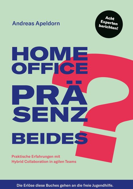 Homeoffice? Präsenz? Beides?, Buch