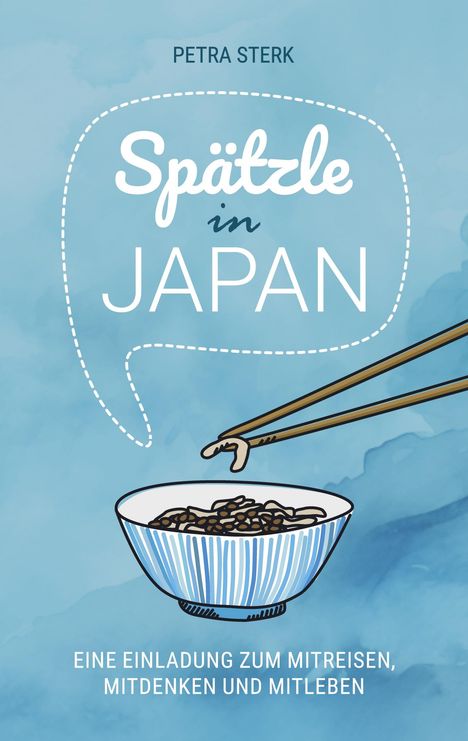 Petra Sterk: Spätzle in Japan, Buch