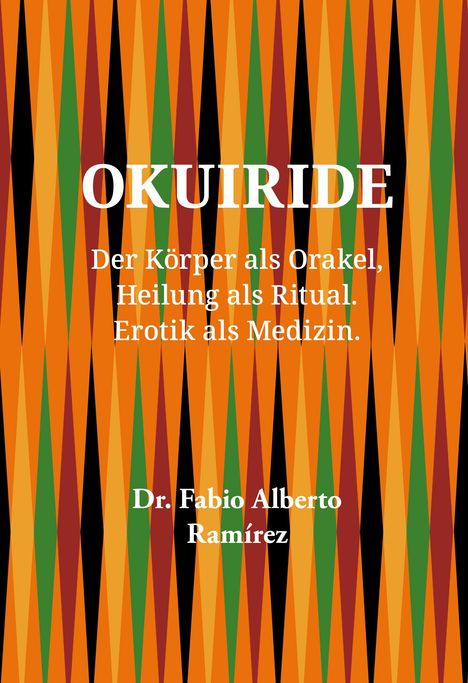 Fabio Alberto Ramírez: Okuiride, Buch