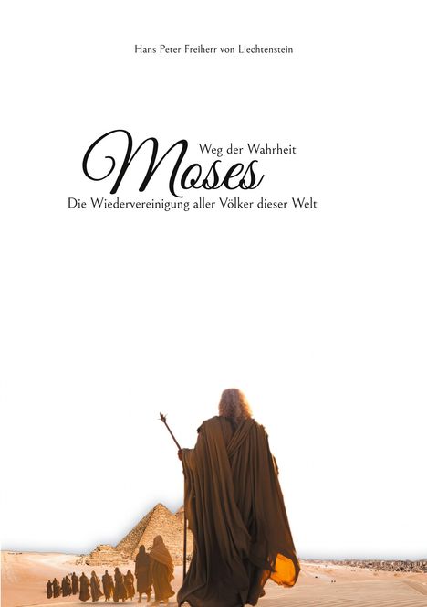 Hans Peter Freiherr von Liechtenstein: Moses, Buch