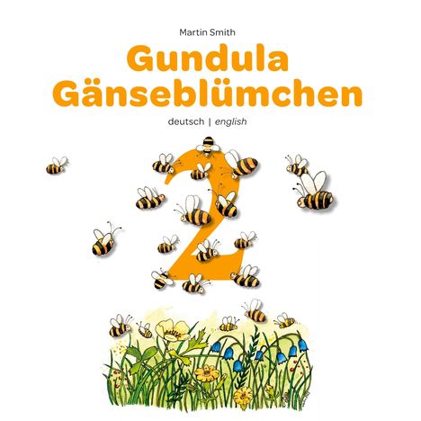 Smith Martin: Gundula Gänseblümchen 2, Buch