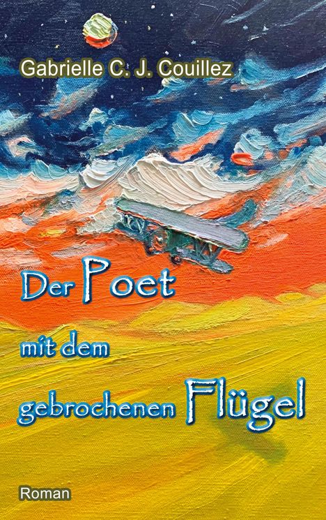 Gabrielle C. J. Couillez: Der Poet mit dem gebrochenen Flügel, Buch