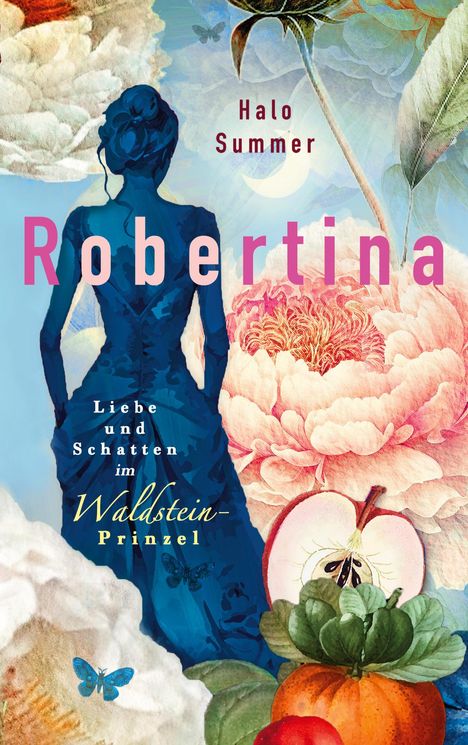 Halo Summer: Robertina - Liebe und Schatten im Waldstein-Prinzel, Buch