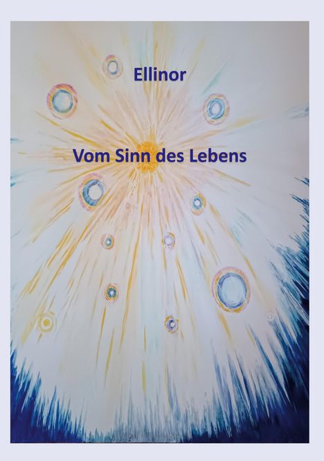 Ellinor - Vom Sinn des Lebens, Buch