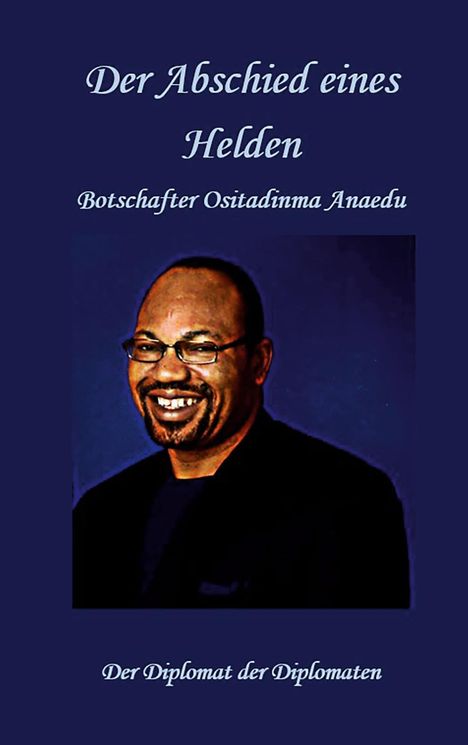 Paulinus Onyekwelu Anaedu: Der Abschied eines Helden, Buch