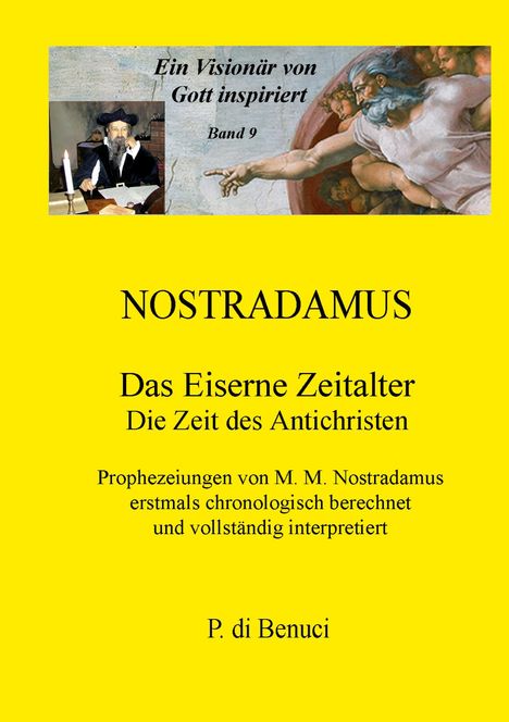 P. Di Benuci: Ein Visionär von Gott inspiriert - Nostradamus, Buch