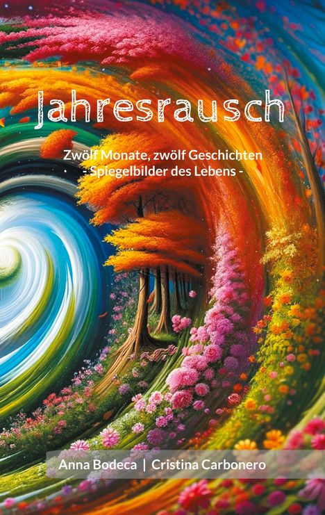 Anna Bodeca: Jahresrausch, Buch