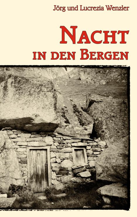 Jörg Wenzler: Nacht in den Bergen, Buch