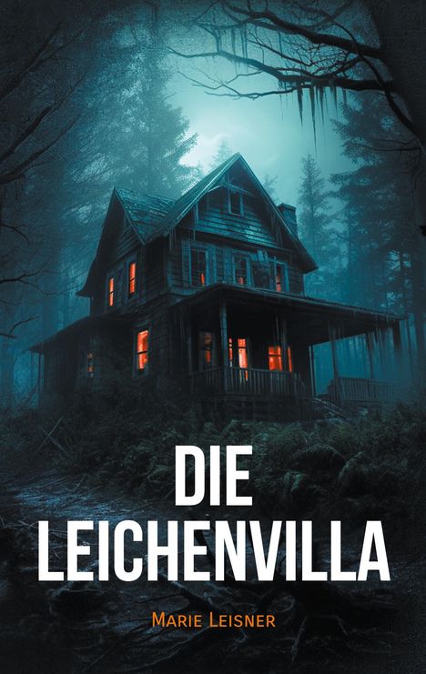 Marie Leisner: Die Leichenvilla, Buch