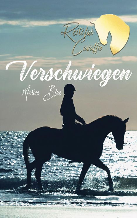 Marina Blue: Reitclub Cavallio: Verschwiegen, Buch