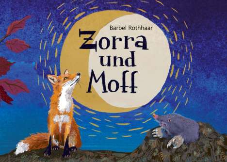 Bärbel Rothhaar: Zorra und Moff, Buch