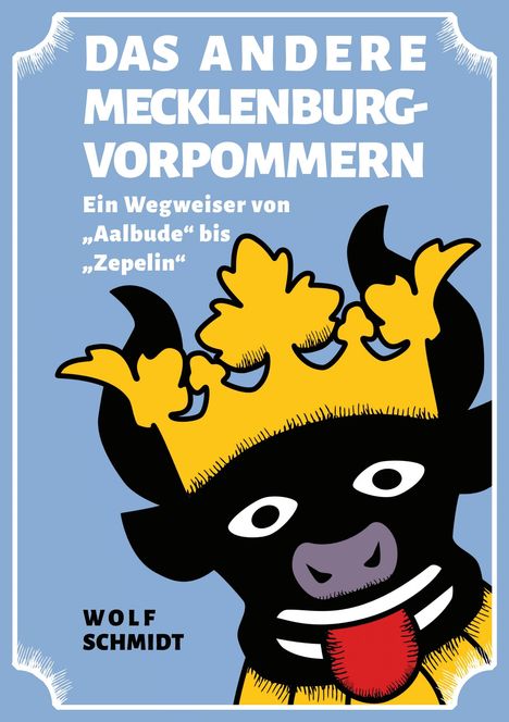 Wolf Schmidt: Das andere Mecklenburg-Vorpommern, Buch