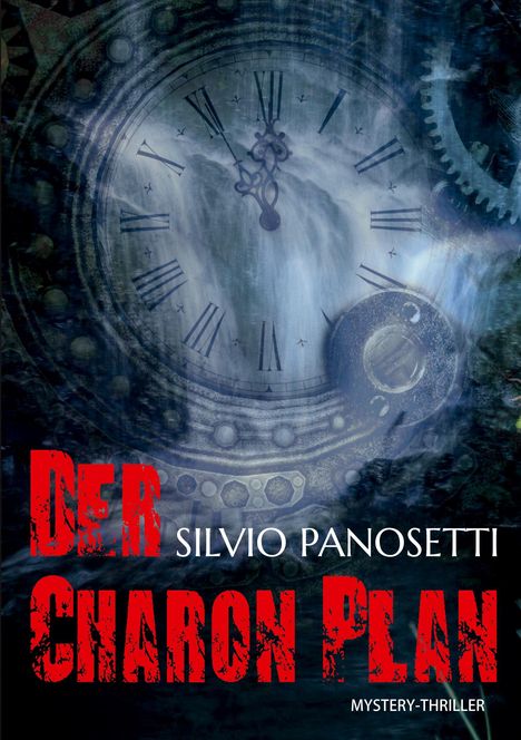 Silvio Panosetti: Der Charon-Plan, Buch