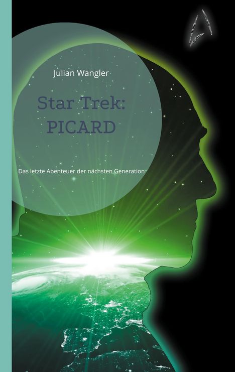 Julian Wangler: Wangler, J: Star Trek: Picard, Buch