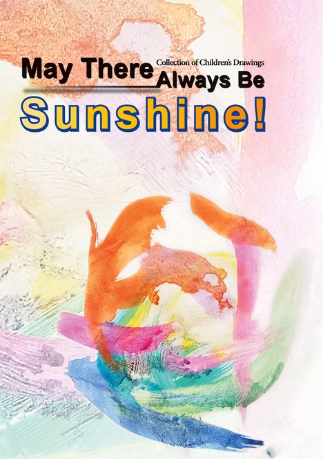 Tatiana Friesen: May There Always Be Sunshine, Buch