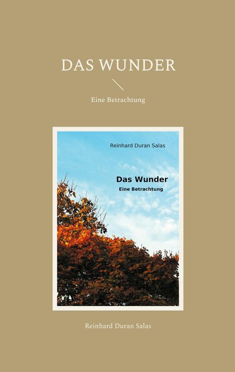 Reinhard Duran Salas: Das Wunder, Buch