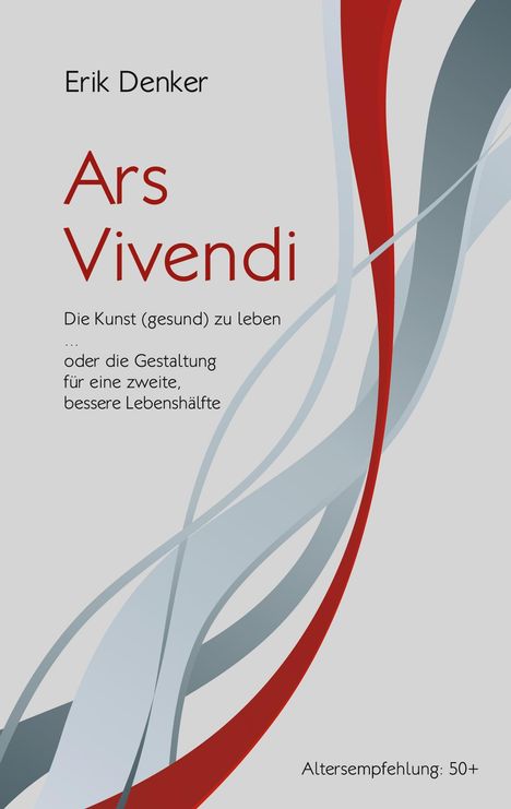 Erik Denker: Ars Vivendi, Buch