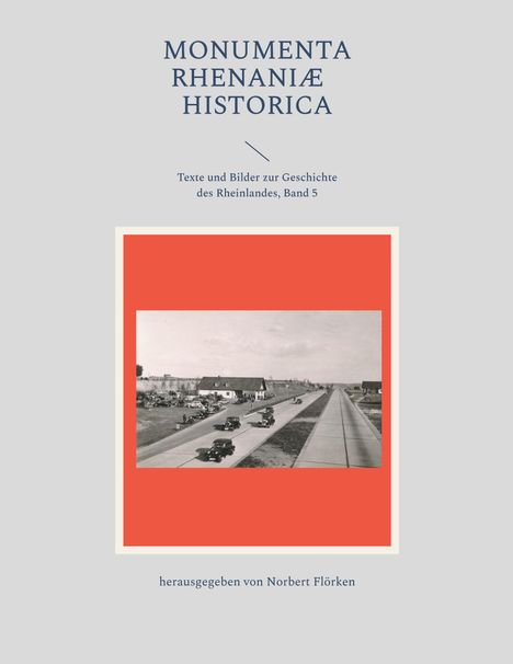 Monumenta Rhenaniae Historica, Buch