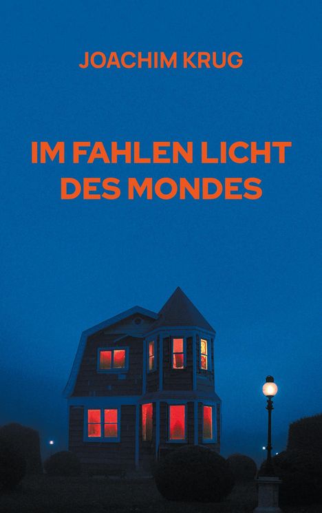 Joachim Krug: Im fahlen Licht des Mondes, Buch