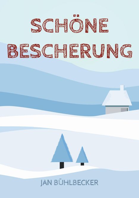 Jan Bühlbecker: Schöne Bescherung, Buch