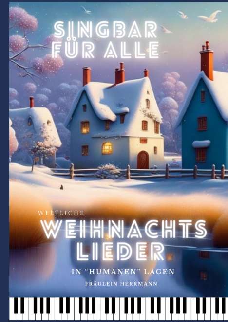 Fräulein Herrmann: Weltliche Weihnachtslieder, Buch
