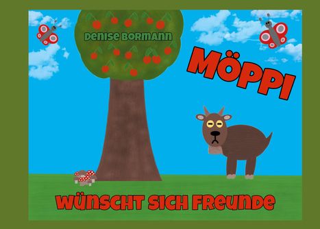 Denise Bormann: Möppi wünscht sich Freunde, Buch