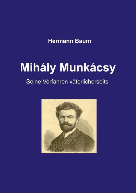 Hermann Baum: Mihály Munkácsy, Buch