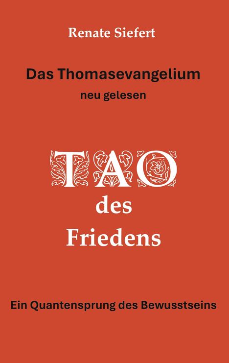 Renate Siefert: Das Thomasevangelium - neu gelesen, Buch