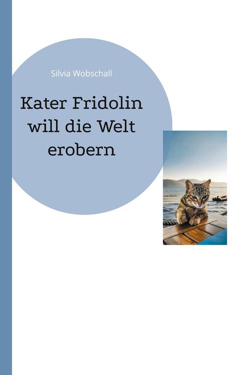 Silvia Wobschall: Kater Fridolin, Buch