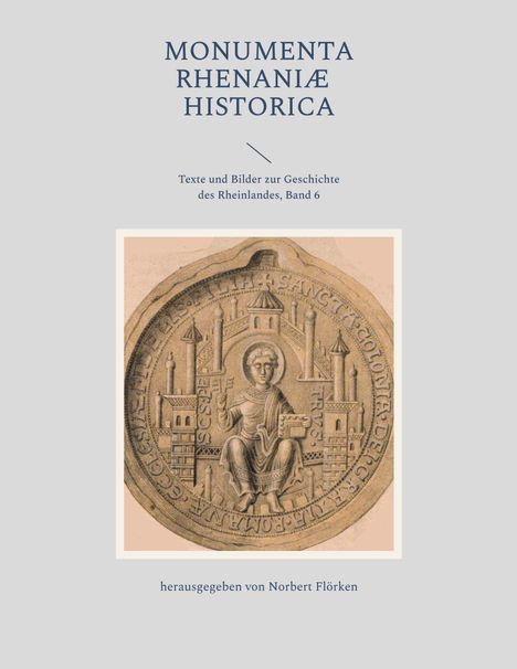 Monumenta Rhenaniae Historica, Buch