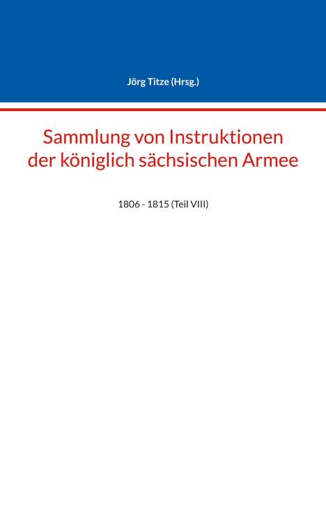 Sammlung von Instruktionen der königlich sächsischen Armee, Buch