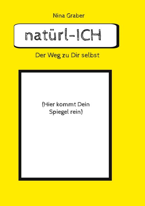 Nina Graber: natürl-ICH, Buch